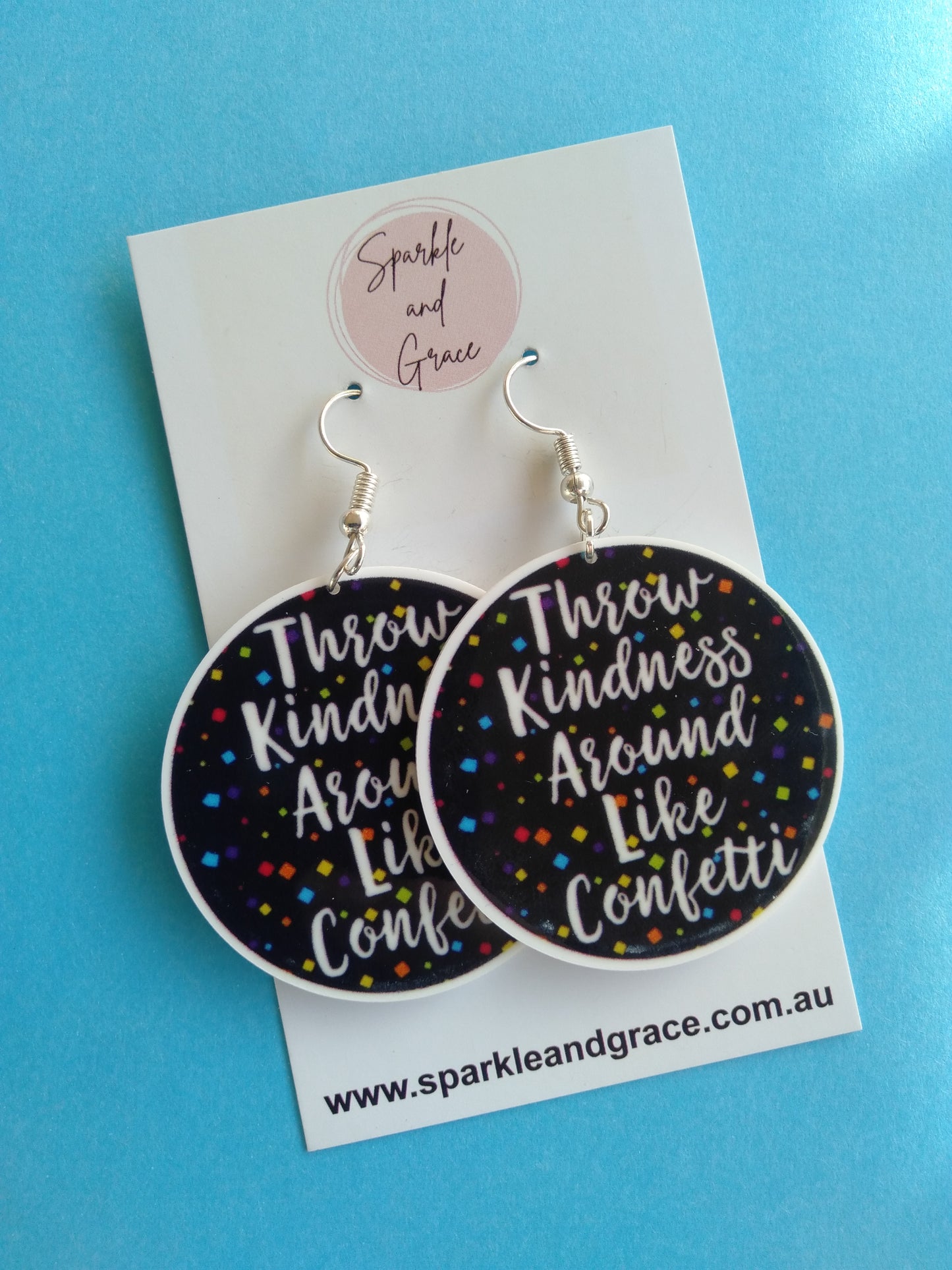Throw Kindness Like Confetti Dangle Earrings